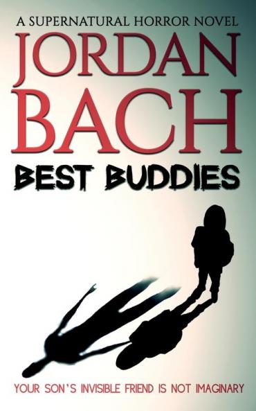 Best Buddies: A Supernatural Horror Novel