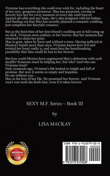 Mine Forever: No me without you: 3 (Sexy M.F.)