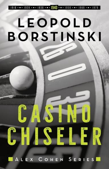 Casino Chiseler: 4 (Alex Cohen)