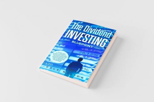 The Dividend Investing Blueprint