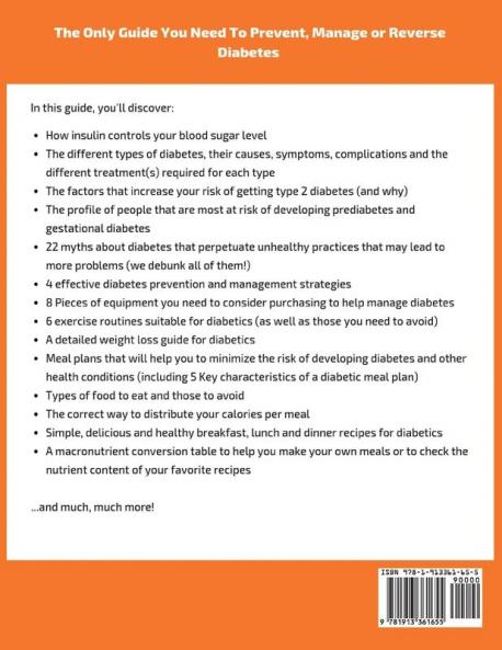 The Simple Guide To Diabetes: How To Prevent Manage And Reverse Type 1 And Type 2 Diabetes Using Scientifically Proven Methods (Diabetes Demystified)