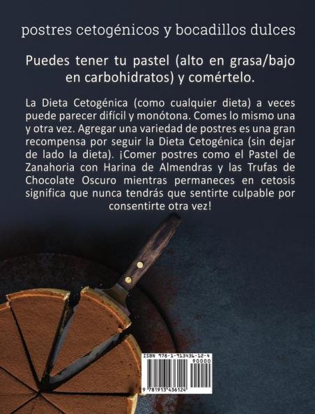 postres cetogénicos y bocadillos dulces: 25 recetas quemadoras de grasa
