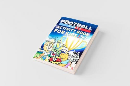 Football Crazy Activity Book For Kids Age 5-7