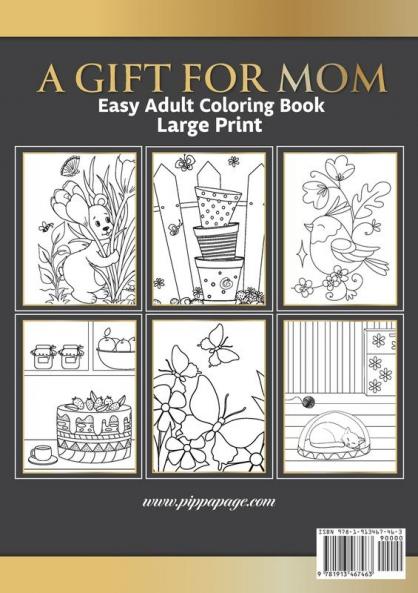 Large Print Easy Adult Coloring Book A GIFT FOR MOM