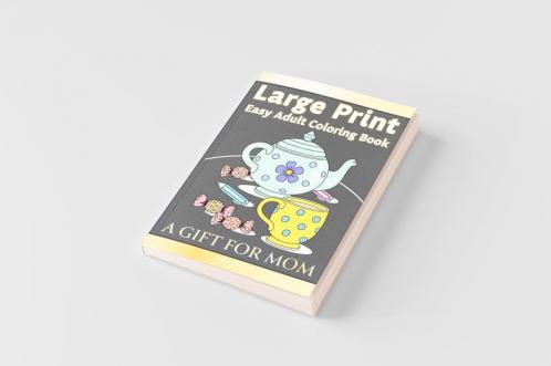 Large Print Easy Adult Coloring Book A GIFT FOR MOM