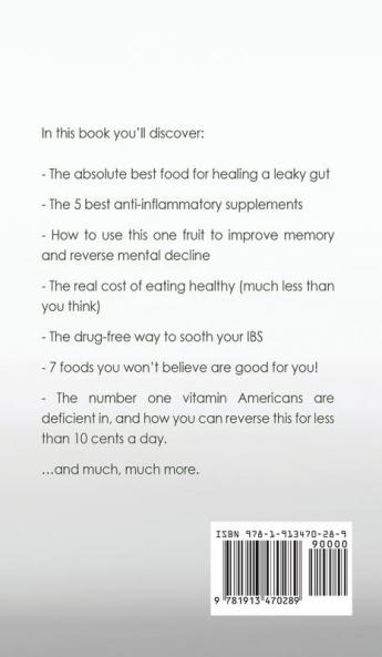 Anti-Inflammatory Diet: Make these simple inexpensive changes to your diet and start feeling better within 24 hours!