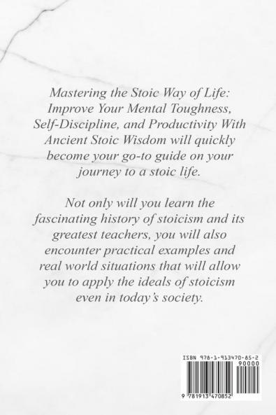Mastering The Stoic Way Of Life