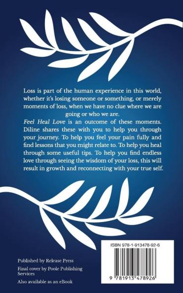 Feel Heal Love