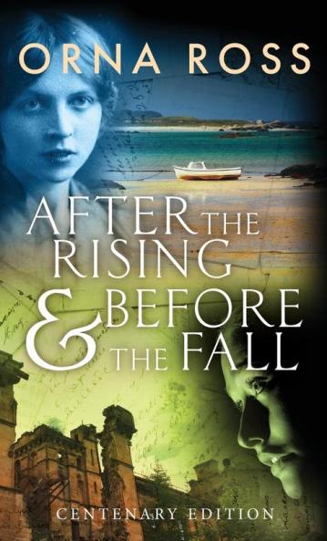 After The Rising & Before The Fall: Centenary Edition (Irish Trilogy)