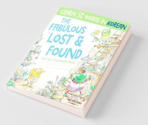 The Fabulous Lost & Found and the little Korean mouse