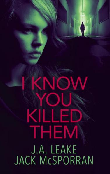 I Know You Killed Them