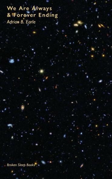 We Are Always and Forever Ending