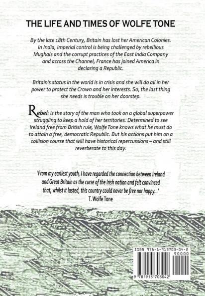 Rebel: The Life and Times of Wolfe Tone