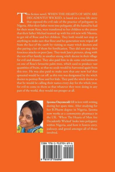 When the Hearts of Men are Decadently Wicked