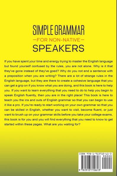 English Grammar Workbook: SIMPLE GRAMMAR FOR NON-NATIVE SPEAKERS - How to Learn English Grammar Effectively While Also Improving Reading Comprehension with English Short Stories For Beginners