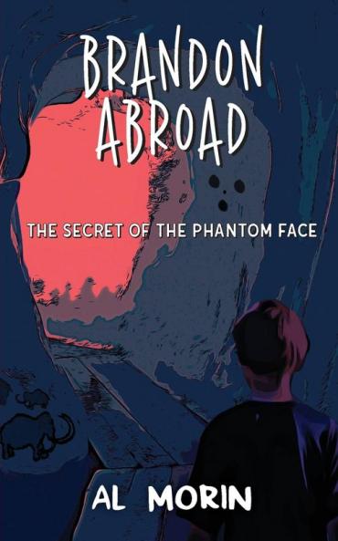 Brandon Abroad: The Secret of the Phantom Face
