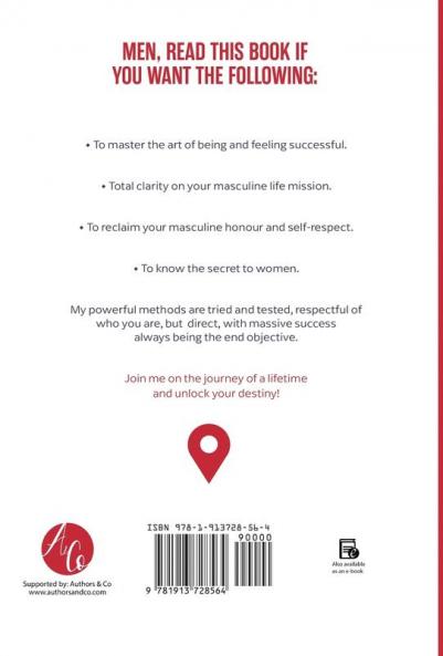 THE ROADMAP TO PURPOSE: A Guide for MEN who 'Have it All.'