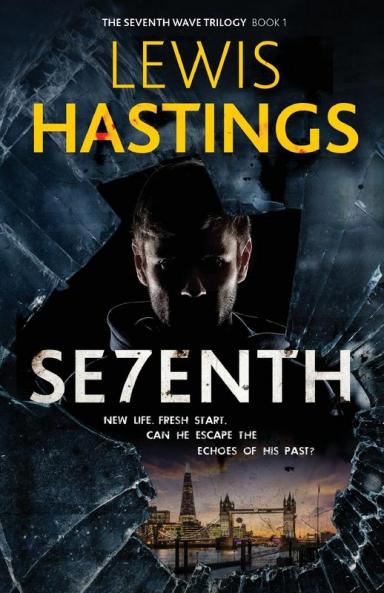 Seventh (The Seventh Wave Trilogy)