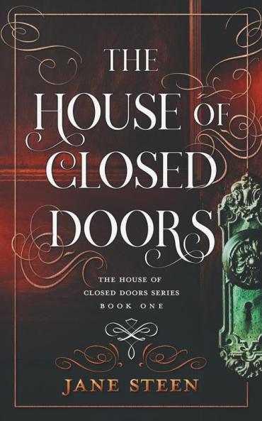 The House of Closed Doors: 1
