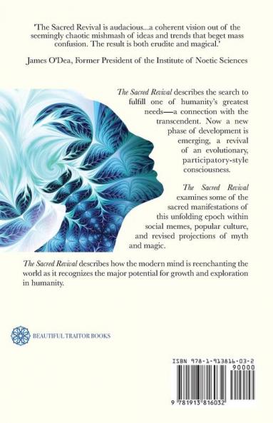 The Sacred Revival: Magic Myth & the New Human