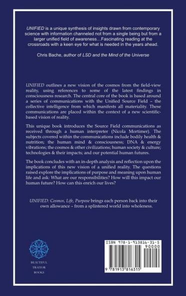 UNIFIED - COSMOS LIFE PURPOSE: Communicating with the Unified Source Field & How This Can Guide Our Lives
