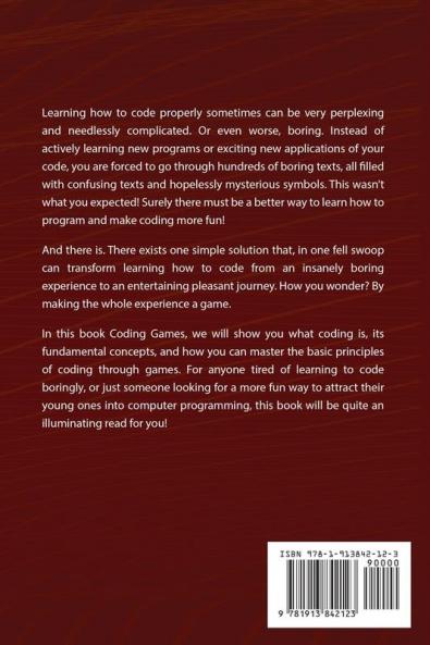 Coding Games: Tips and Tricks to Master the Key Concepts of Coding