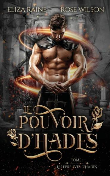 Le Pouvoir d'Hadès (Les Épreuves d'Hadès t. 1) (French Edition)