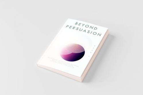 Beyond Persuasion