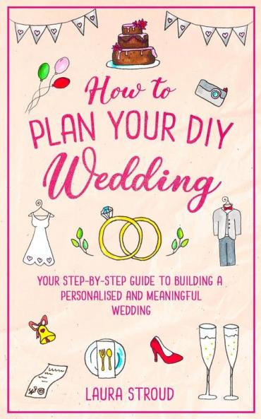 How to Plan Your DIY Wedding