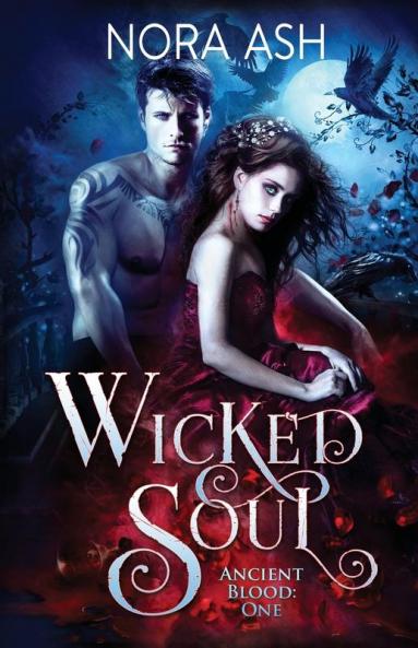 Wicked Soul: 1 (Ancient Blood)