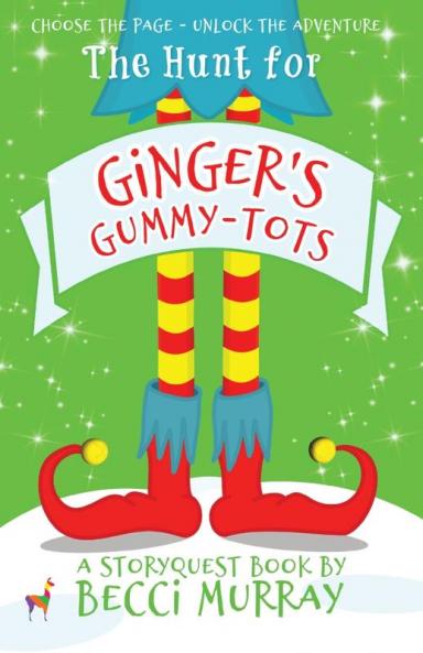 The Hunt for Ginger's Gummy-Tots: a choose the page StoryQuest adventure: 4