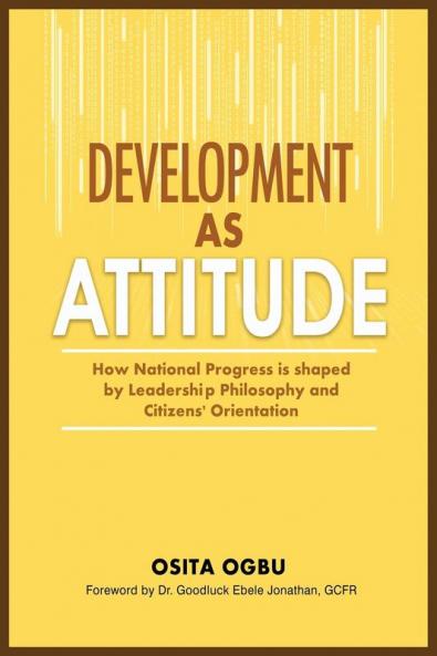 DEVELOPMENT AS ATTITUDE