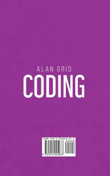 Coding: All the Basic Need to Learn Programming Like a Pro. This Book Includes Python Java and C ++