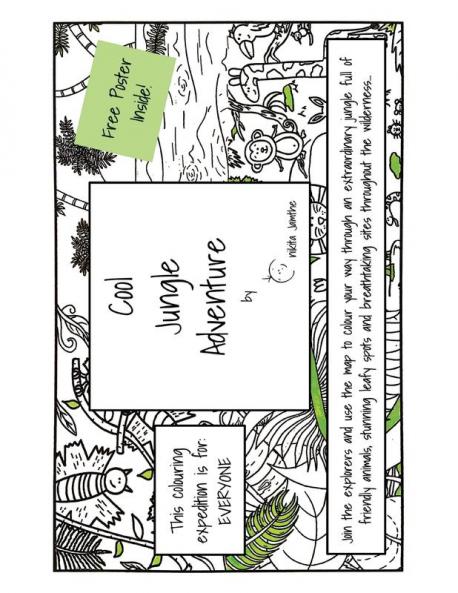 Cool Jungle Adventure: Join the explorers and use the map to colour your way through an extraordinary jungle full of friendly animals stunning leafy ... sites throughout the wilderness...
