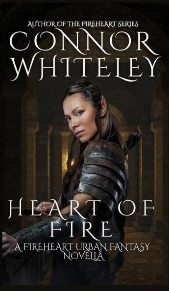 Heart of Fire: A Fireheart Urban Fantasy Novella: 1 (The Fireheart Fantasy)