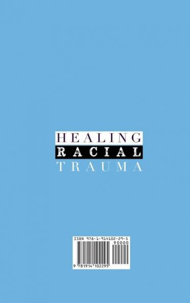 Healing Racial Trauma