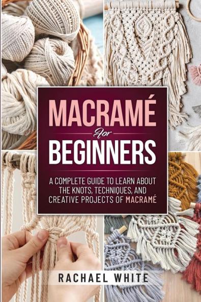MACRAME FOR BEGINNERS