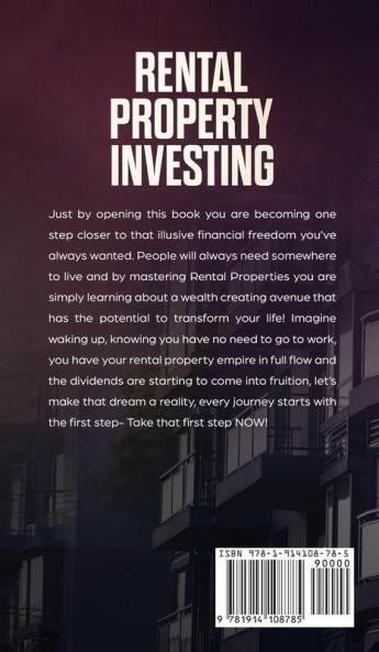Rental Property Investing: How to Build and Manage Your Real Estate Empire as well as Creating Passive Income with Rental Properties: How to Build and ... Passive Income with Rental Properties