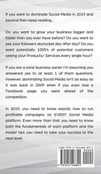 Social Media Marketing 2019: The Must Know Practical Tips and Strategies for Growing your Brand Becoming an Influencer and Advertising your Business Using Facebook Youtube Twitter and Instagram