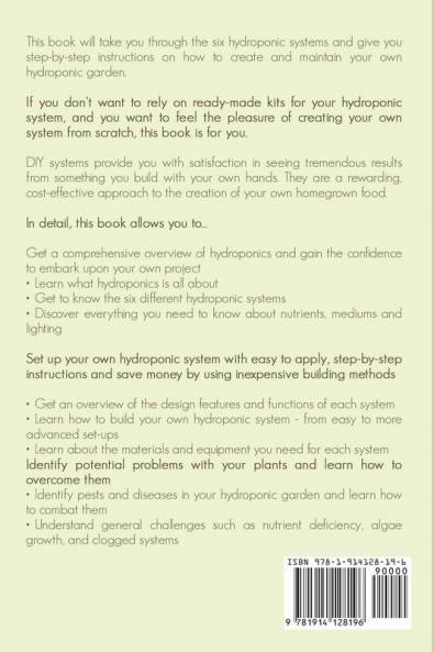 Hydroponics for Beginners A Step by Step Beginners Guide to Building Your Own Hydroponic Garden with Easy and Affordable Ways