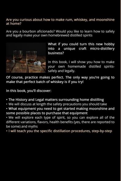 The ABC'S of Distilling: The Ultimate Guide to Making Your Own Vodka Whiskey Rum Brandy Moonshine and More