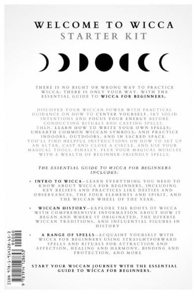Wicca Starter Kit: A Beginners' Guide to Wicca Beliefs Rituals Magic and Witchcraft