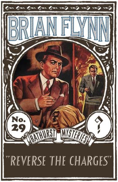 Reverse the Charges: An Anthony Bathurst Mystery: 29 (The Anthony Bathurst Mysteries)
