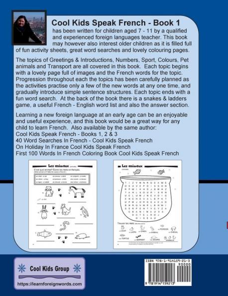 Cool Kids Speak French - Book 1: Enjoyable activity sheets word searches & colouring pages in French for children of all ages