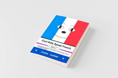 Cool Kids Speak French - Book 3