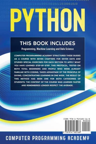 Python: This Book Includes: Programming Machine Learning and Data Science. An Hands-On Introduction to Python Programming Language a Project-Based ... Practical Exercises (Beginners Crash Course)