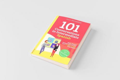 101 Conversations in Intermediate Spanish