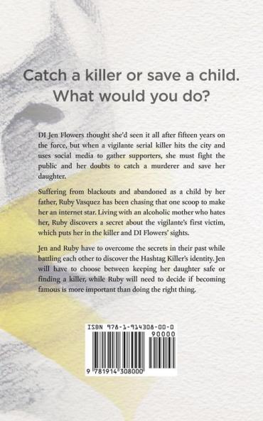 The Hashtag Killer: 1 (Detective Jen Flowers)