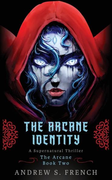 The Arcane Identity: 2
