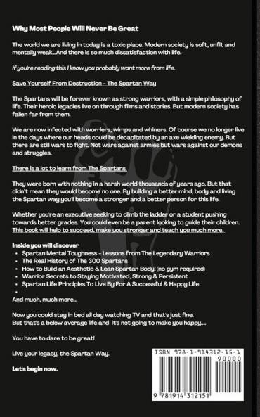 Way of The Spartan: Life Lessons To Strengthen Your Character Build Mental Toughness Mindset Self Discipline & A Healthy Body